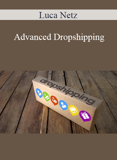 Luca Netz - Advanced Dropshipping