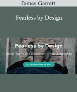 James Garrett - Fearless by Design