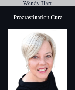 Wendy Hart - Procrastination Cure