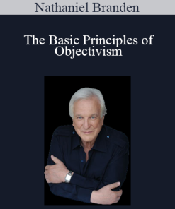 Nathaniel Branden - The Basic Principles of Objectivism
