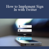 Stone River Elearning - How to Implement Sign In with Twitter