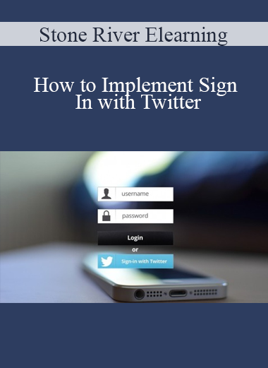 Stone River Elearning - How to Implement Sign In with Twitter