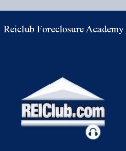 Reiclub Foreclosure Academy