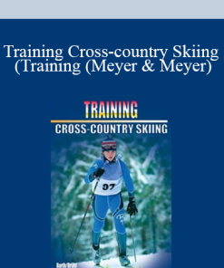 Training Cross-country Skiing (Training (Meyer & Meyer))