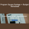 Eric Reinholdt - Program Square Footage + Budget Worksheet