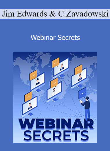 Jim Edwards & Chris Zavadowski - Webinar Secrets