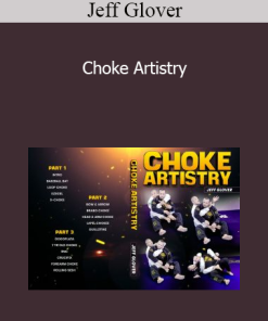 Jeff Glover - Choke Artistry