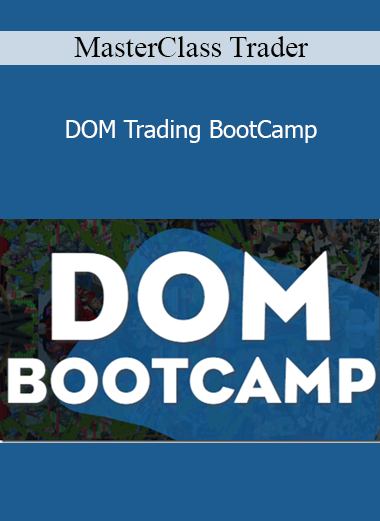MasterClass Trader - DOM Trading BootCamp