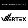 Vertex Investing Course (2023)
