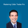 Vince Vora - Mastering Collar Trades Pro