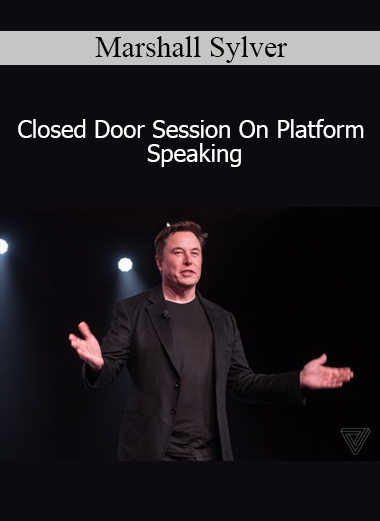 Marshall Sylver - Closed Door Session On Platform Speaking
