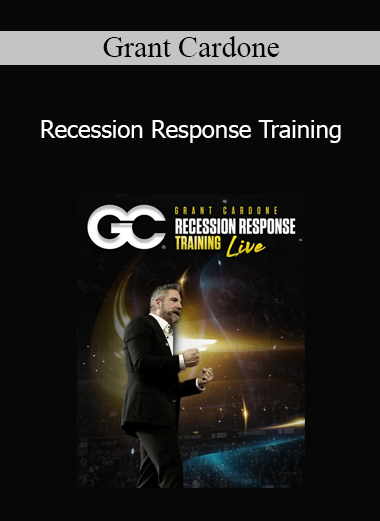 Grant Cardone - Recession Response Training