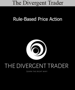 The Divergent Trader - Rule-Based Price Action