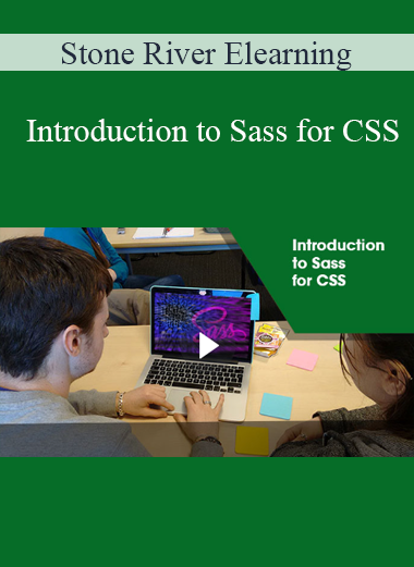 Stone River Elearning - Introduction to Sass for CSS