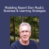 Timothy Kenny - Modeling Report Elon Musk's Business & Learning Strategies