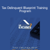 No Flipping Excusesa - Tax Delinquent Blueprint Training Program