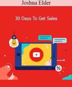 Joshua Elder - 30 Days To Get Sales