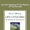 Baird T. Spalding - Life And Teaching Of The Masters Of The Far East