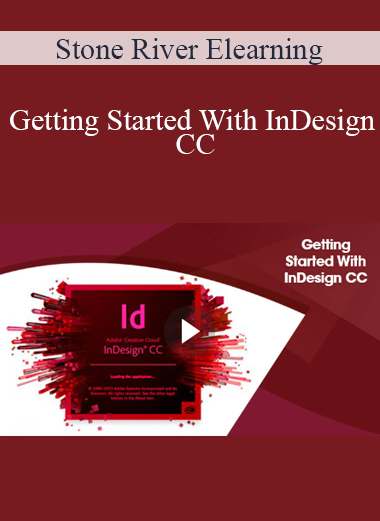 Stone River Elearning - Getting Started With InDesign CC