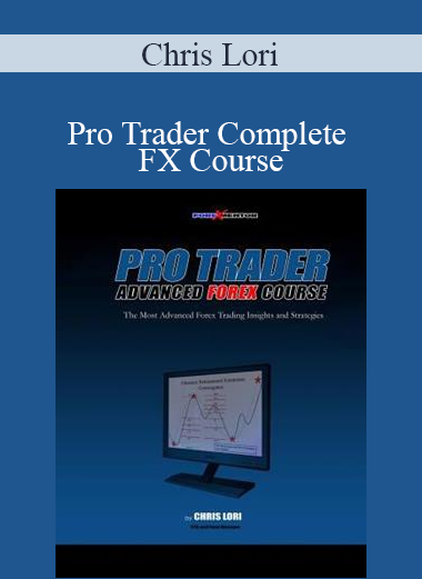 Chris Lori - Pro Trader Complete FX Course