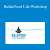 Dave Asprey - BulletProof Life Workshop