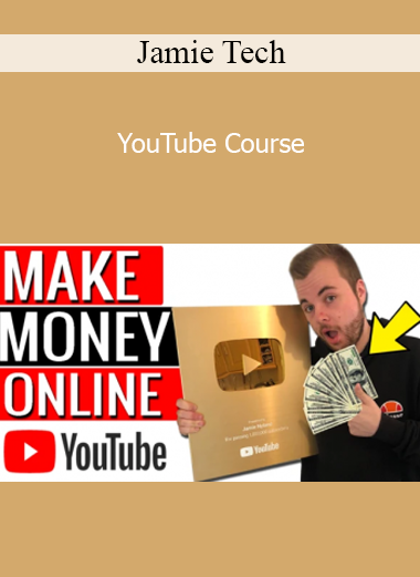 Jamie Tech - YouTube Course