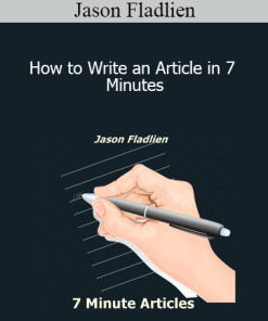 Jason Fladlien - How to Write an Article in 7 Minutes