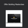 Traffic and Funnels - Offer Building Masterclass