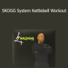 Michael Skogg - SKOGG System Kettlebell Workout