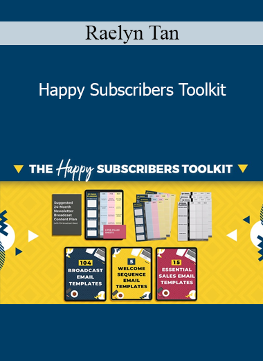 Raelyn Tan - Happy Subscribers Toolkit