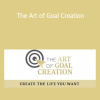 Bob Proctor - The Art of Goal Creation