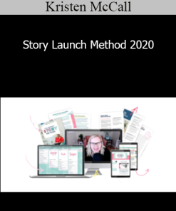 Kristen McCall - Story Launch Method 2020