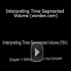 Peter Worden - Interpreting Time Segmented Volume (worden.com)