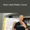 Jason Wardrope - Buyer Leads Mastery Course