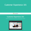 CX Academy - Customer Experience 101