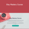 Nancy Badillo - Etsy Mastery Course