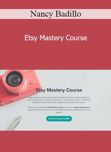 Nancy Badillo - Etsy Mastery Course