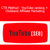 Holly Starks - CTR Method - YouTube ranking + Clickbank Affiliate Marketing