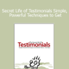 Sean D’Souza - Secret Life of Testimonials Simple Powerful Techniques to Get