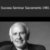 Jim Rohn - Success Seminar Sacramento 1981