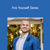 Dan Schwartz - Fire Yourself Series