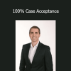 Greg Stanley - 100% Case Acceptance
