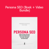 Chad Thiele - Persona SEO (Book + Video Bundle)