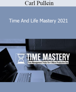 Carl Pullein - Time And Life Mastery 2021