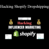 Hayden Bowles - Hacking Shopify Dropshipping
