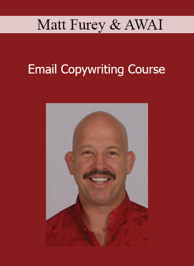 Matt Furey & AWAI - Email Copywriting Course