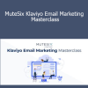 Drew Edell - MuteSix Klaviyo Email Marketing Masterclass