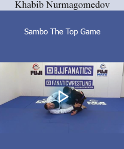 Khabib Nurmagomedov - Sambo The Top Game
