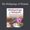 Rabbi Dr Tirzah Firestone - The Wellsprings of Wisdom