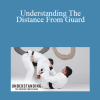 Understanding The Distance From Guard by Gui Mendes